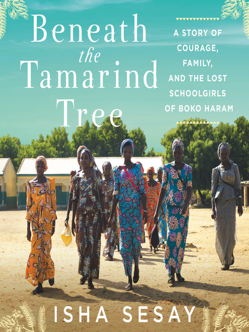 Title details for Beneath the Tamarind Tree by Isha Sesay - Available